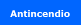 Antincendio